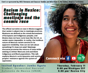 Flyer for "Racism in Mexico: Challenging mestizaje and the cosmic race"