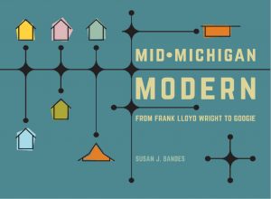 "Mid‐Michigan Modern: Lansing Architects and Their Clients" Lecture @ Lansing Public Library | Lansing | Michigan | United States