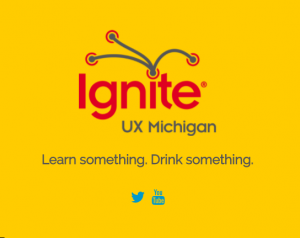 Ignite UX Michigan @ TBD