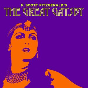 The Great Gatsby @ Pasant Theatre  | East Lansing | Michigan | United States