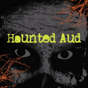 The Haunted Aud @ The Auditorium | East Lansing | Michigan | United States