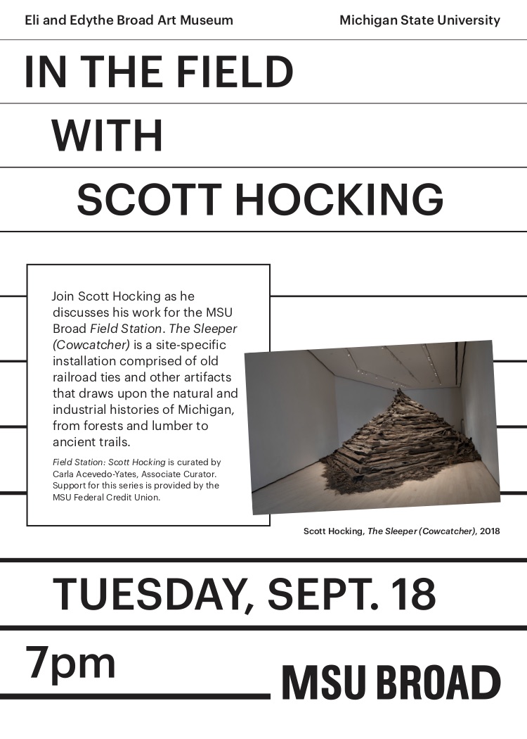 In The Field With Scott Hocking @ Broad Art Museum | East Lansing | Michigan | United States