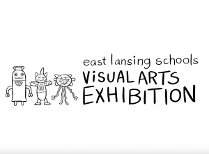 2019 East Lansing Schools Visual Arts Exhibition @ (SCENE) Metrospace | East Lansing | Michigan | United States
