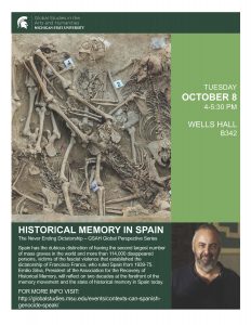HISTORICAL MEMORY IN SPAIN:  The Never Ending Dictatorship – GSAH Global Perspective Series @ B342 Wells Hall | East Lansing | Michigan | United States