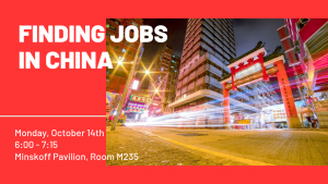 Finding Jobs in China (Mandarin Speaking) @ Minskoff Pavilion, Room M235 | East Lansing | Michigan | United States