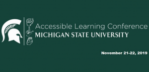 Accessible Learning Conference @ Kellogg Hotel & Conference Center | East Lansing | Michigan | United States