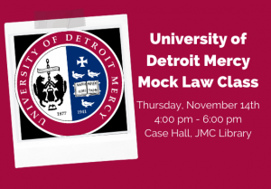 University of Detroit Mercy Mock Law Class @ Case Hall, JMC Library