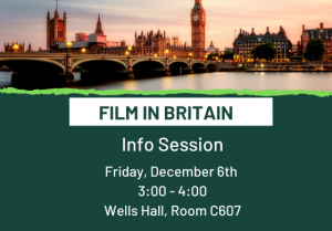 Film in Britain Info Session @ C607 Wells Hall