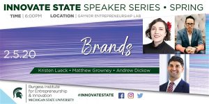 Innovate State Speaker Series: Brands Edition @ Gaynor Entrepreneurship Lab