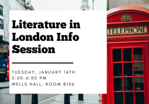 Literature in London Info Session @ Wells Hall, Room B106