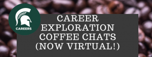 Career Exploration (Virtual) Coffee Chat