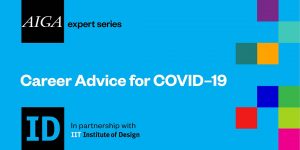 Careers in Design: Advice for COVID-19