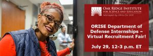 ORISE Department of Defense Internships - Virtual Recruitment Fair